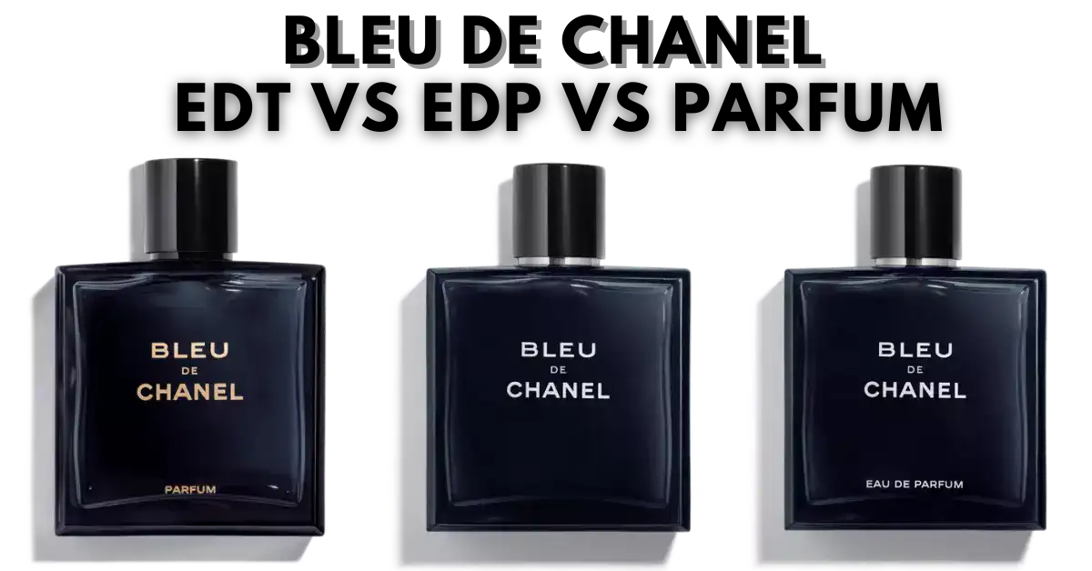 Bottle differences and markings on Bleu De Chanel EDP vs EDT vs Parfum