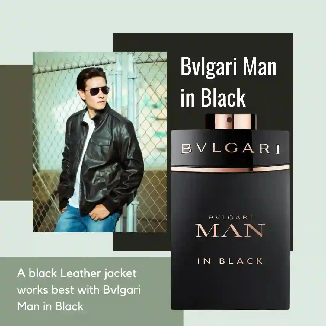 A black leather jacket best suits and compliments the Bvlgari Man in Black perfume