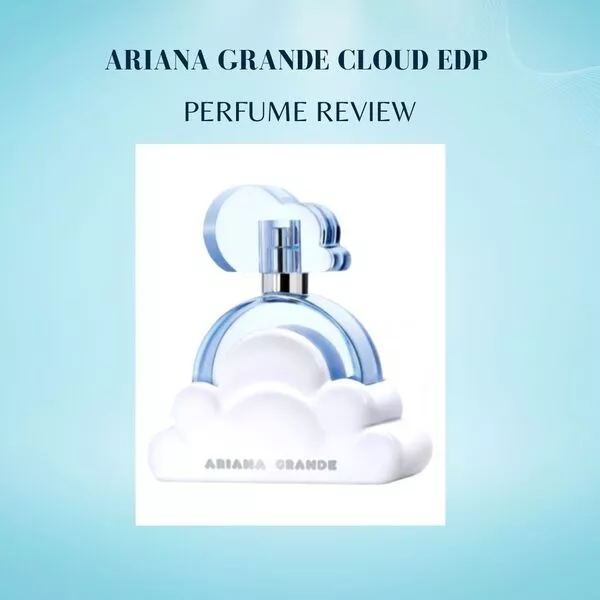 Ariana Grande Cloud EDP