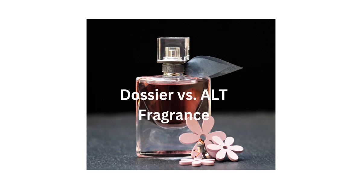 dossier vs alt fragrance
